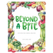 Beyond a Bite: Activities for a Mindful Mealtime