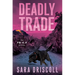 Deadly Trade