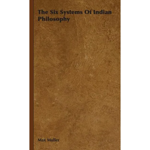 The Six Systems Of Indian Philosophy