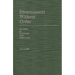 Disarmament Without Order: The Politics of Disarmament at the United Nations