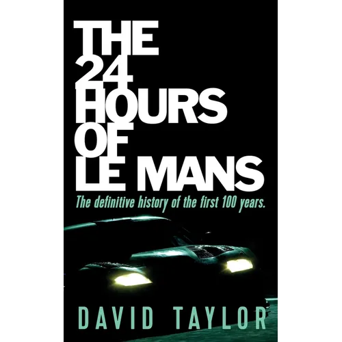 The 24 Hours of Le Mans