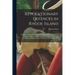 Revolutionary Defences in Rhode Island; an Historical Account of the Fortifications and Beacons Erected During the American Revolution, With Muster Ro