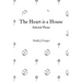 The Heart is a House: Selected Poems by Emily J. Cooper
