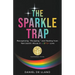 The Sparkle Trap: Recognizing, Escaping, and Healing from Narcissistic Abuse in LGBTQ+ Love