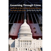 Governing Through Crime: How the War on Crime Transformed American Democracy and Created a Culture of Fear