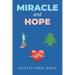 Miracle and Hope