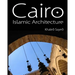 Cairo Islamic Architecture