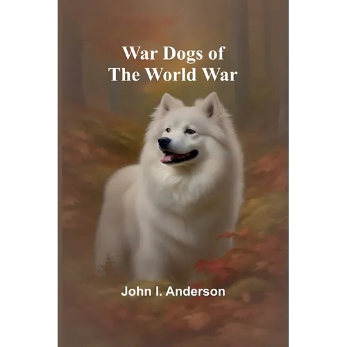 War Dogs of the World War
