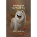 War Dogs of the World War