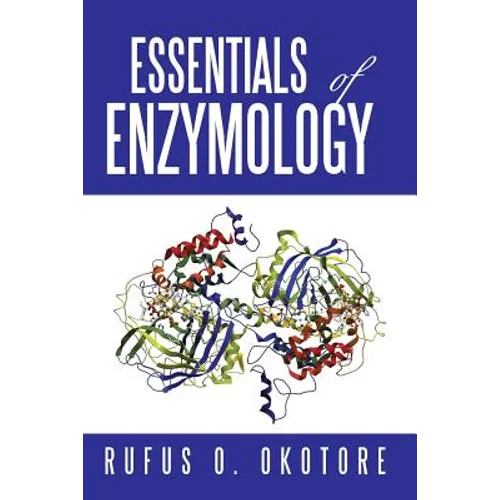 Essentials of Enzymology