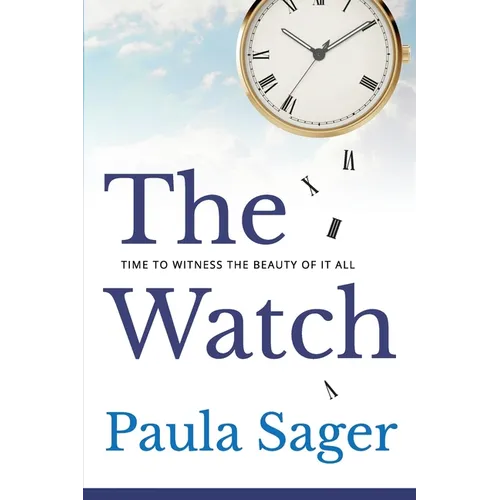 The Watch: Time to Witness the Beauty of It All
