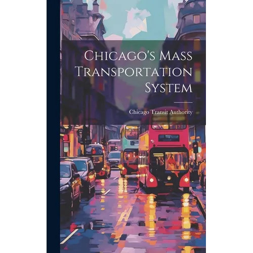 Chicago's Mass Transportation System
