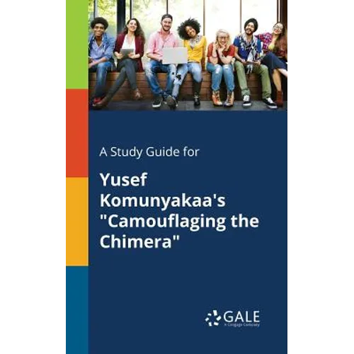 A Study Guide for Yusef Komunyakaa's "Camouflaging the Chimera"