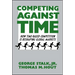 Competing Against Time: How Time-Based Competition Is Reshaping Global Markets