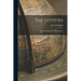The Hittites: Their Inscriptions and Their History
