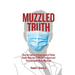 Muzzled Truth: How The California Dept. of Public Health Rejected COVID-19 Treatment and Vaccine Health Risks Warnings