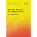 Model Theory for Beginners. 15 Lectures