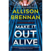 Make It Out Alive: A Quinn & Costa Thriller