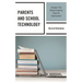 Parents and School Technology: Answers That Reveal Essential Steps for Improvement