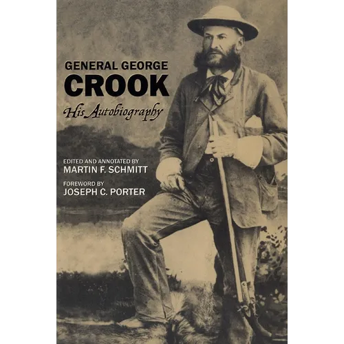 General George Crook: His Autobiography