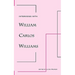 Interviews with William Carlos Williams