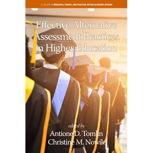 Effective Alternative Assessment Practices in Higher Education