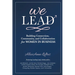 We Lead: Building Connection, Community, and Collaboration for WOMEN IN BUSINESS