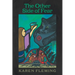 The Other Side of Fear