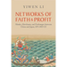 Networks of Faith and Profit