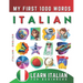 Learn Italian for Beginners, My First 1000 Words: Bilingual Italian - English Language Learning Book for Kids & Adults