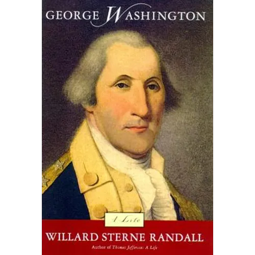 George Washington: A Life
