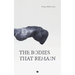 The Bodies That Remain