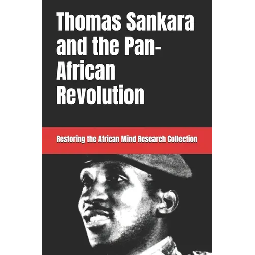 Thomas Sankara and the Pan-African Revolution