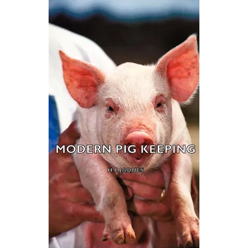 Modern Pig Keeping
