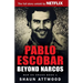 Pablo Escobar: Beyond Narcos