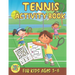tennis activity book for kids ages 3-8: Tennis gift for kids ages 3 and up