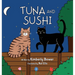 Tuna and Sushi