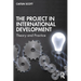 The Project in International Development: Theory and Practice