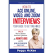 How to Ace Online, Video, or Zoom Interviews: Your Guide to Getting Hired