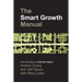 The Smart Growth Manual