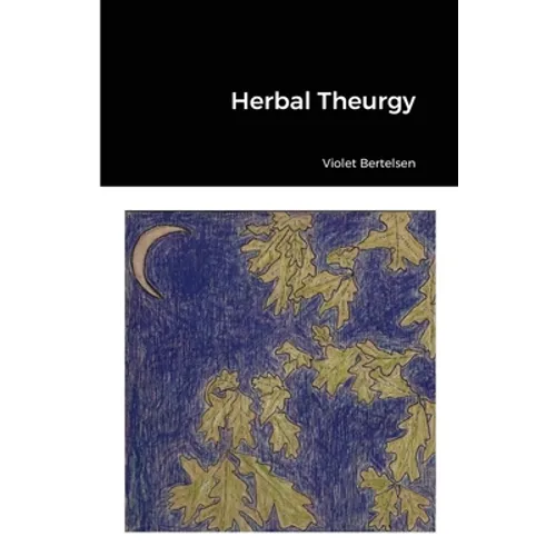 Herbal Theurgy