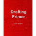 Drafting Primer