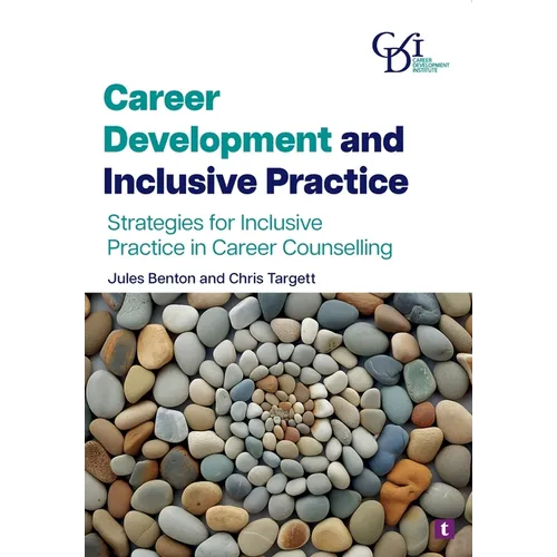 Career Development and Inclusive Practice: Strategies for inclusive practice in career counselling