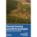Remote Sensing and GIS for Ecologists: Using Open Source Software