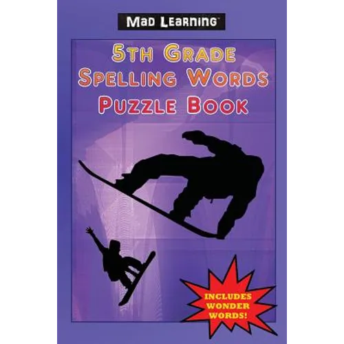 Mad Learning: 5th Grade Spelling Words Puzzle Book