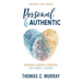 Personal & Authentic: Designing Learning Experiences That Impact a Lifetime