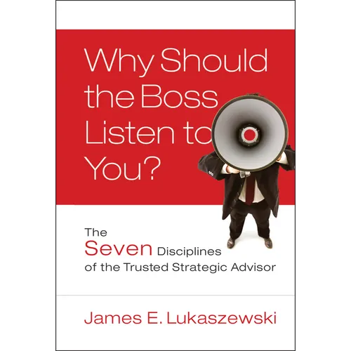 Why Should the Boss Listen to You?