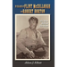 In Search of Flint McCullough and Robert Horton (hardback): The Man Behind the Myth
