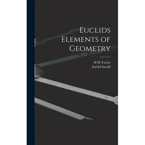 Euclids Elements of Geometry