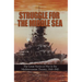 Struggle for the Middle Sea: The Great Navies at War in the Mediterranean Theater, 1940-1945